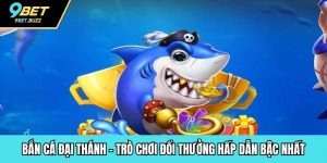 bắn cá đại thánh