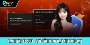Cách đăng ký 9BET