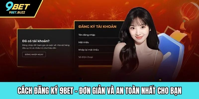 Cách đăng ký 9BET