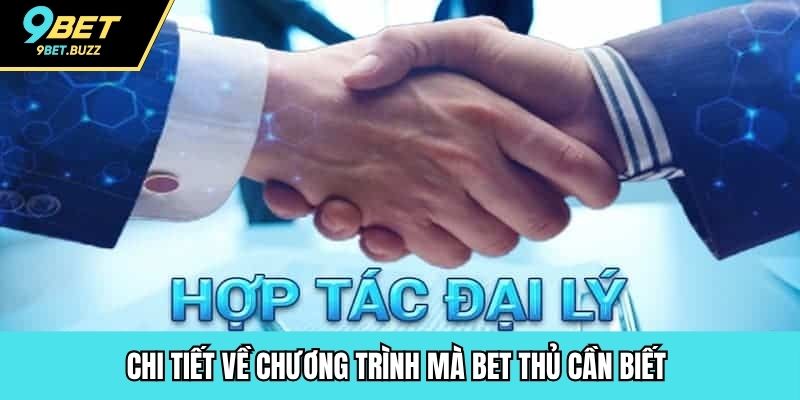 Chi tiết về chương trình mà bet thủ cần biết 
