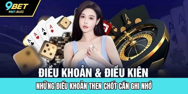 Những điều khoản then chốt cần ghi nhớ
